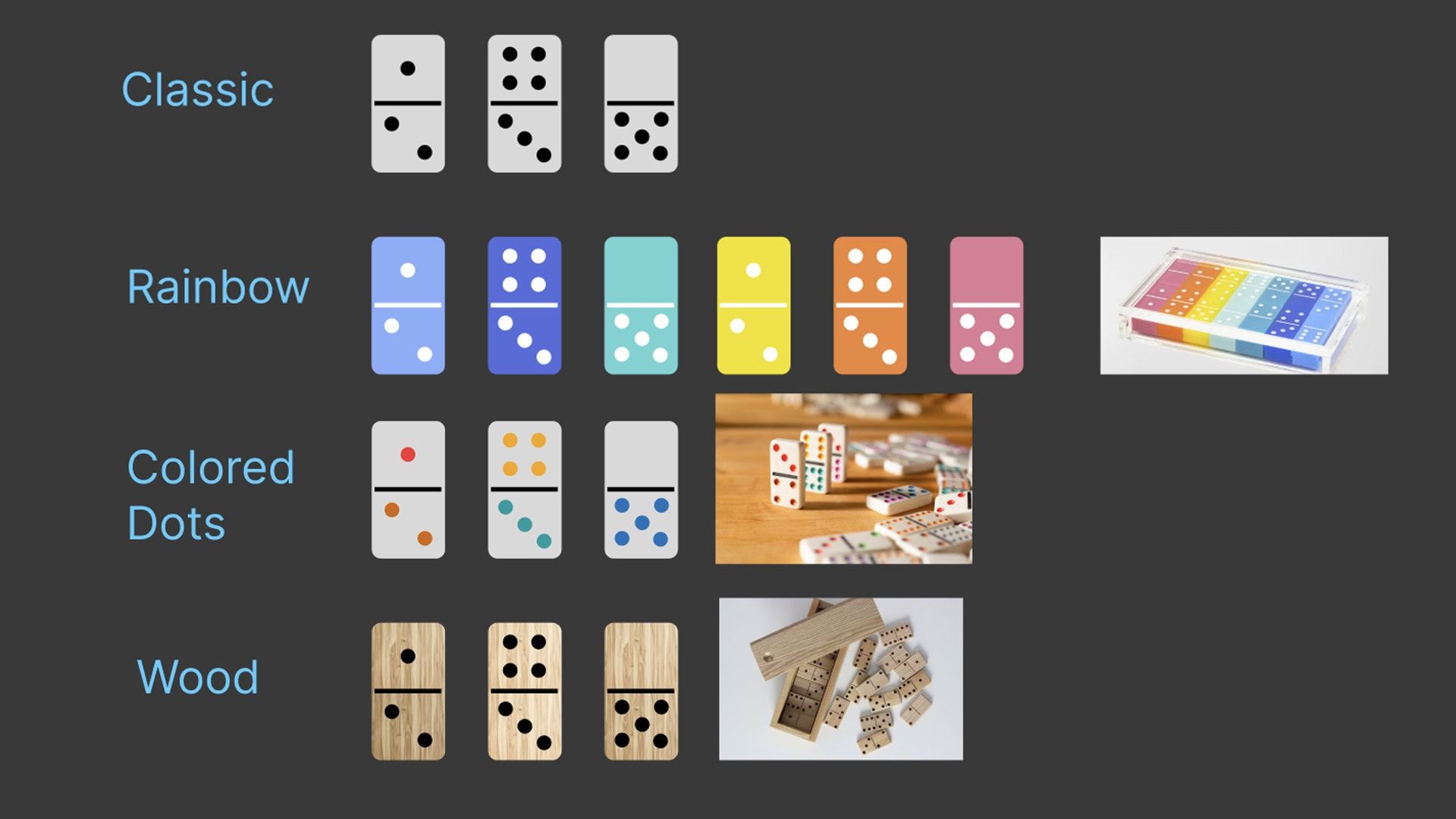 Options for Domino Pro (classic, rainbow, colored dots, wood)